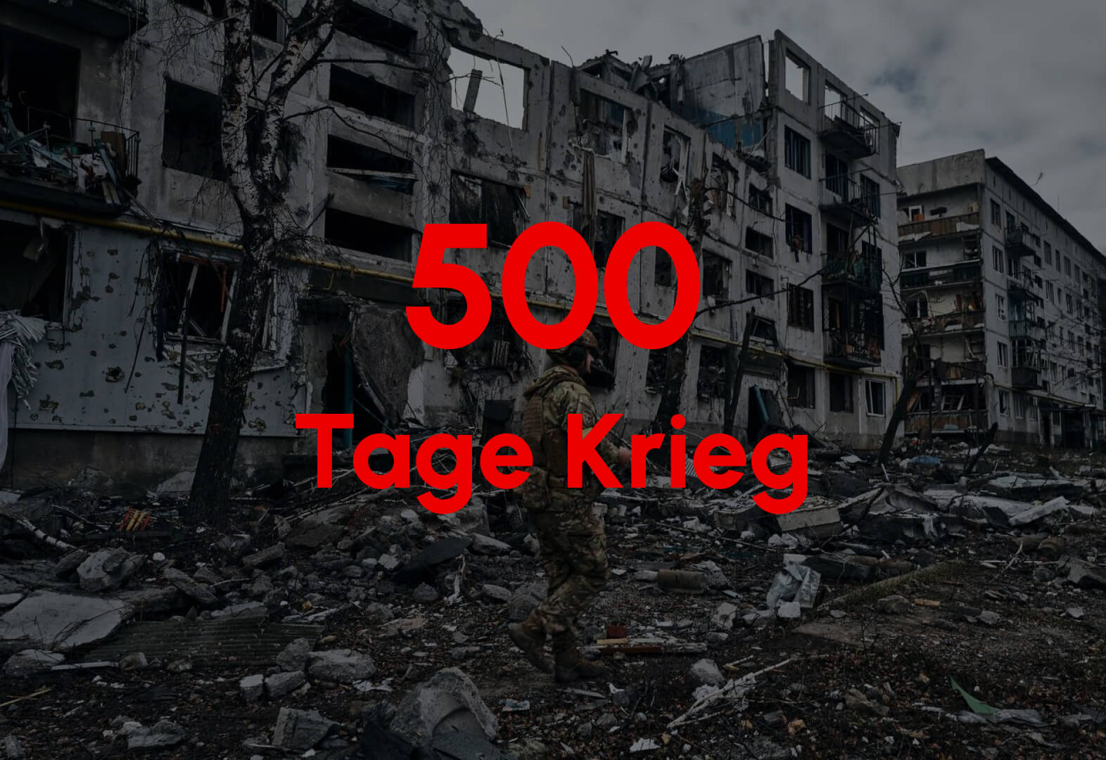 500 Tage Krieg 500 Tage Krieg